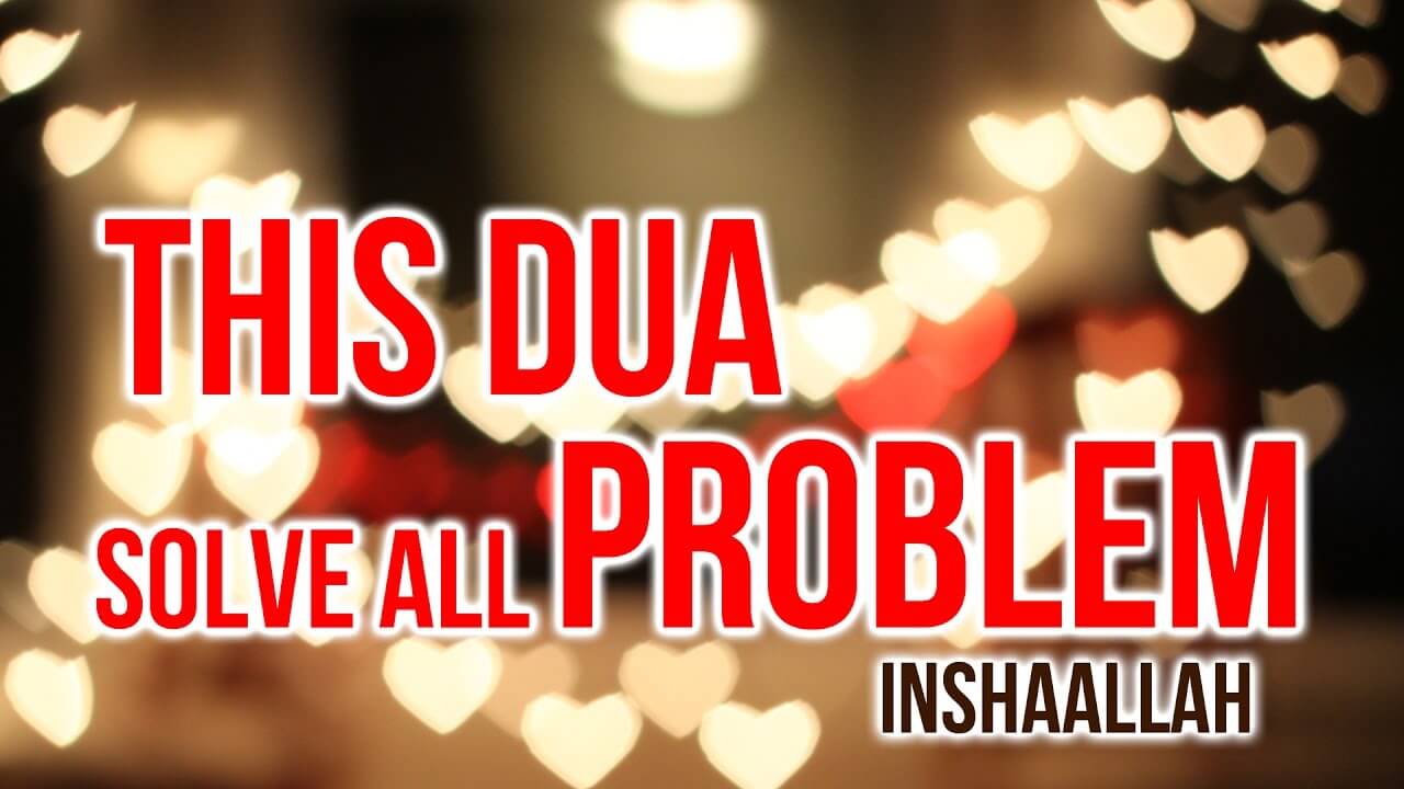 WAZIFA FOR ALL PROBLEMS OF LIFE